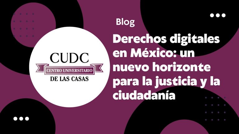 Derechos digitales en México: un nuevo horizonte para la justicia